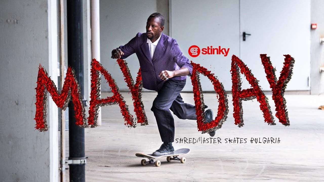 MAYDAY: SHREDMASTER KEITH SKATES BULGARIA