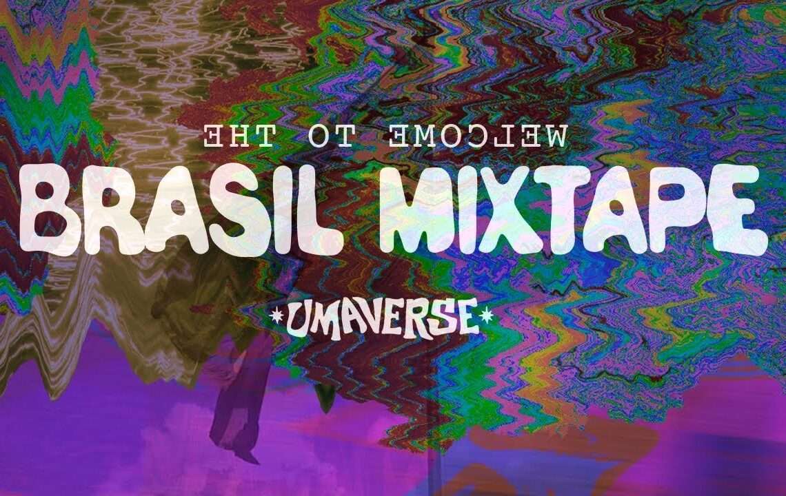 Umaverse * Brasil Mixtape