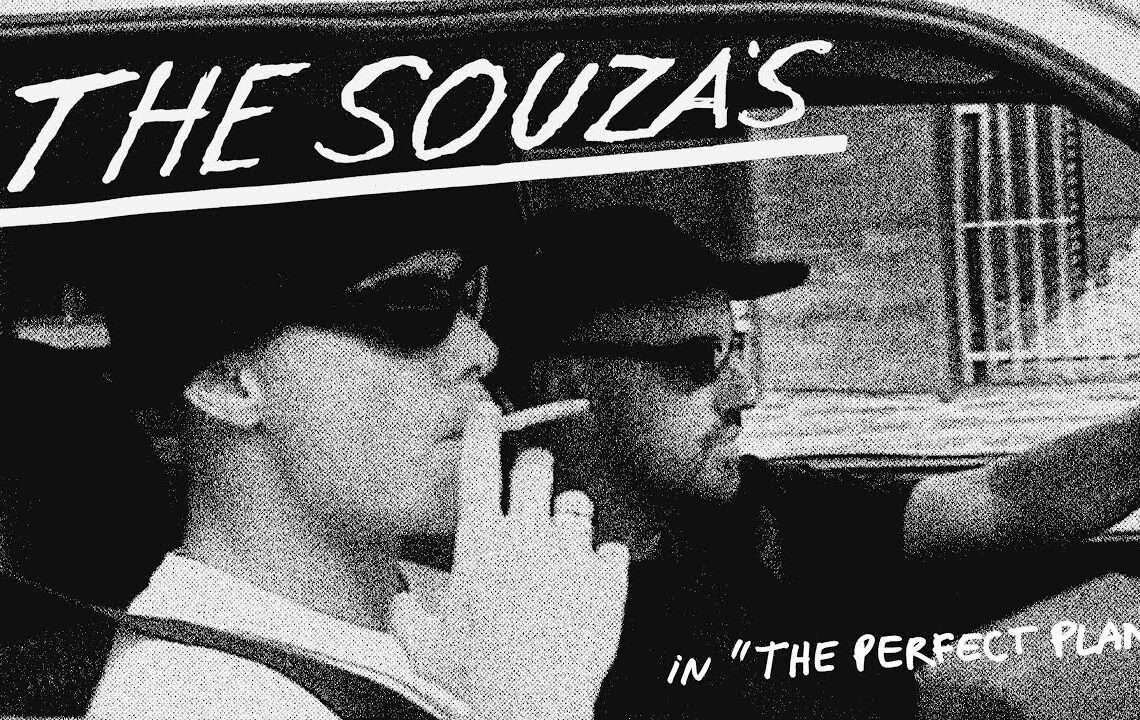 THE SOUZA'S IN '' THE PERFECT PLAN ''