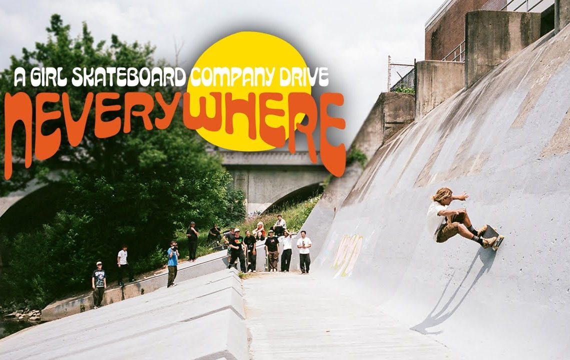 Tournée Girl Skateboards "Neverywhere"